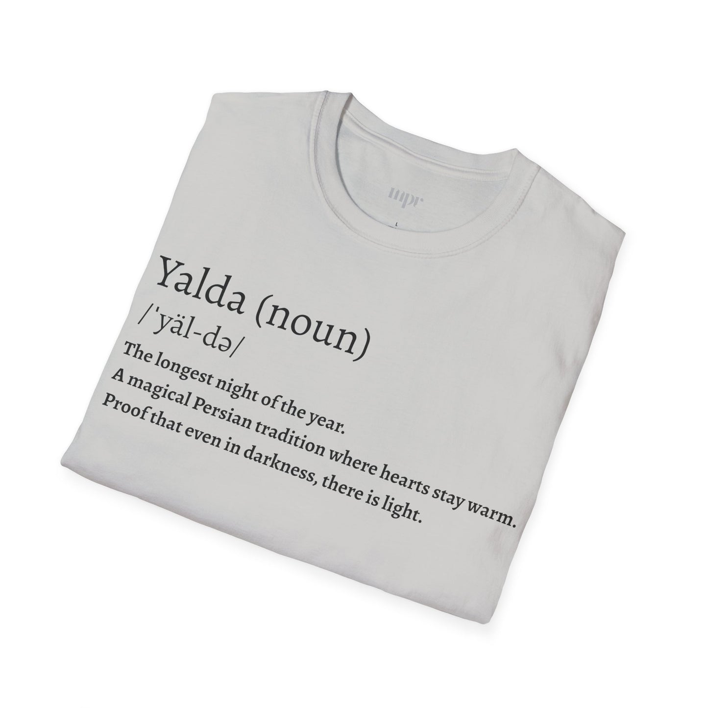 Yalda Pronunciation Unisex T-Shirt