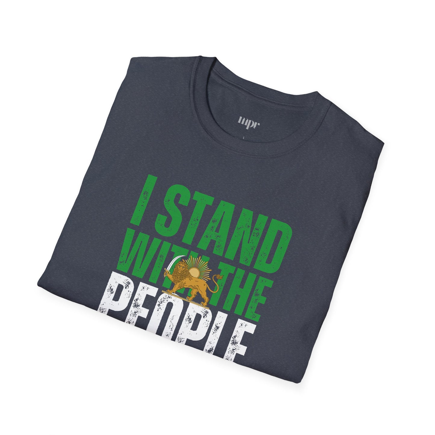 I stand with the people of Iran T-Shirt