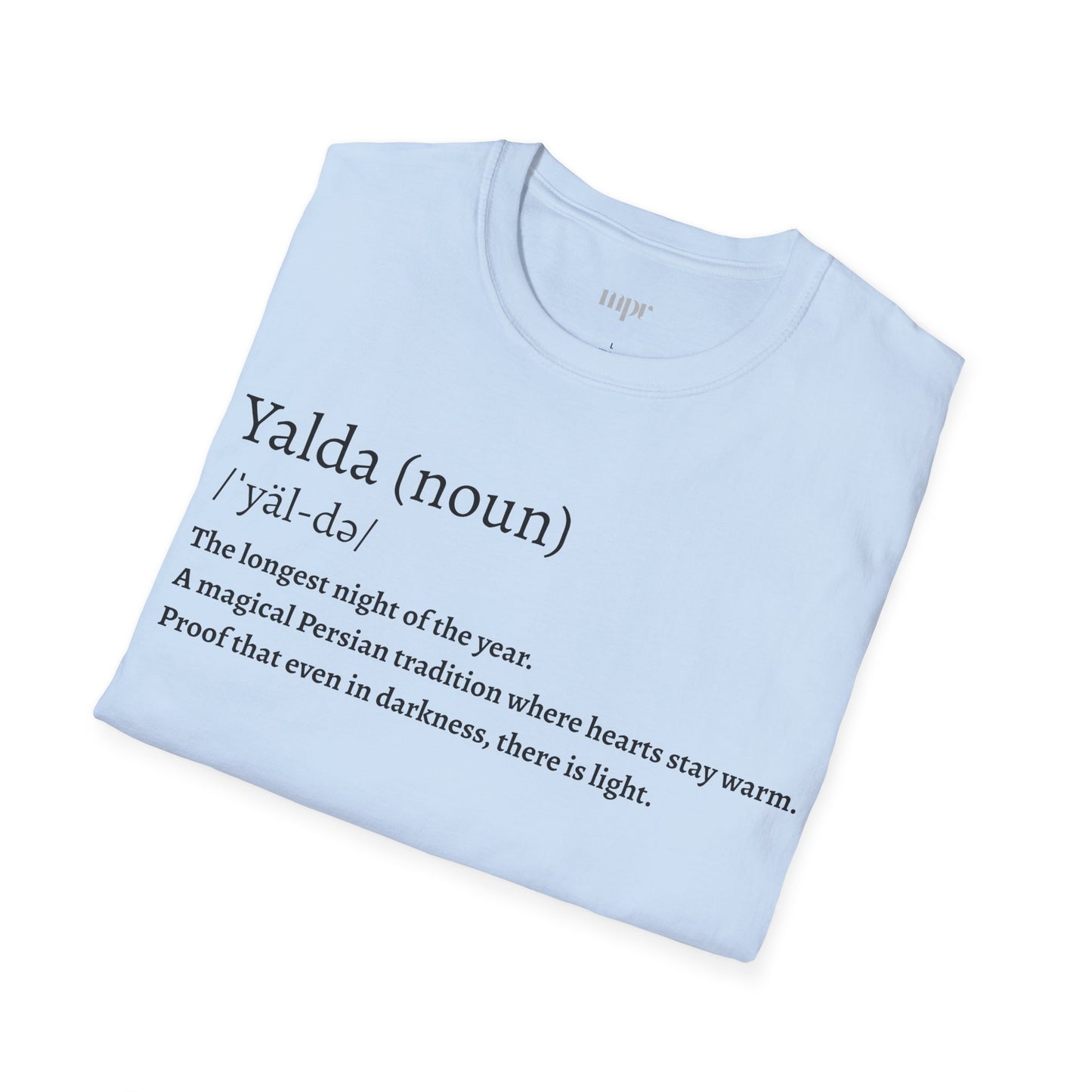 Yalda Pronunciation Unisex T-Shirt