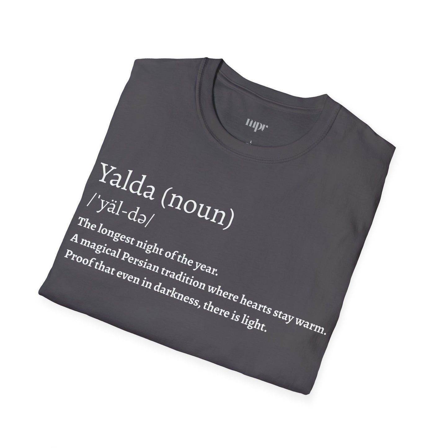 Yalda Pronunciation Unisex T-Shirt