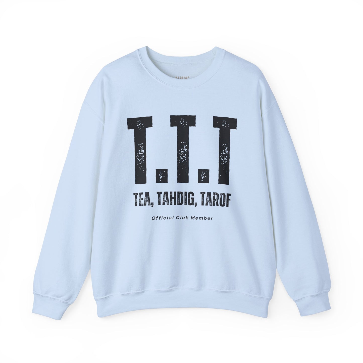 Tea, Tahdig & Tarof Unisex Sweatshirt