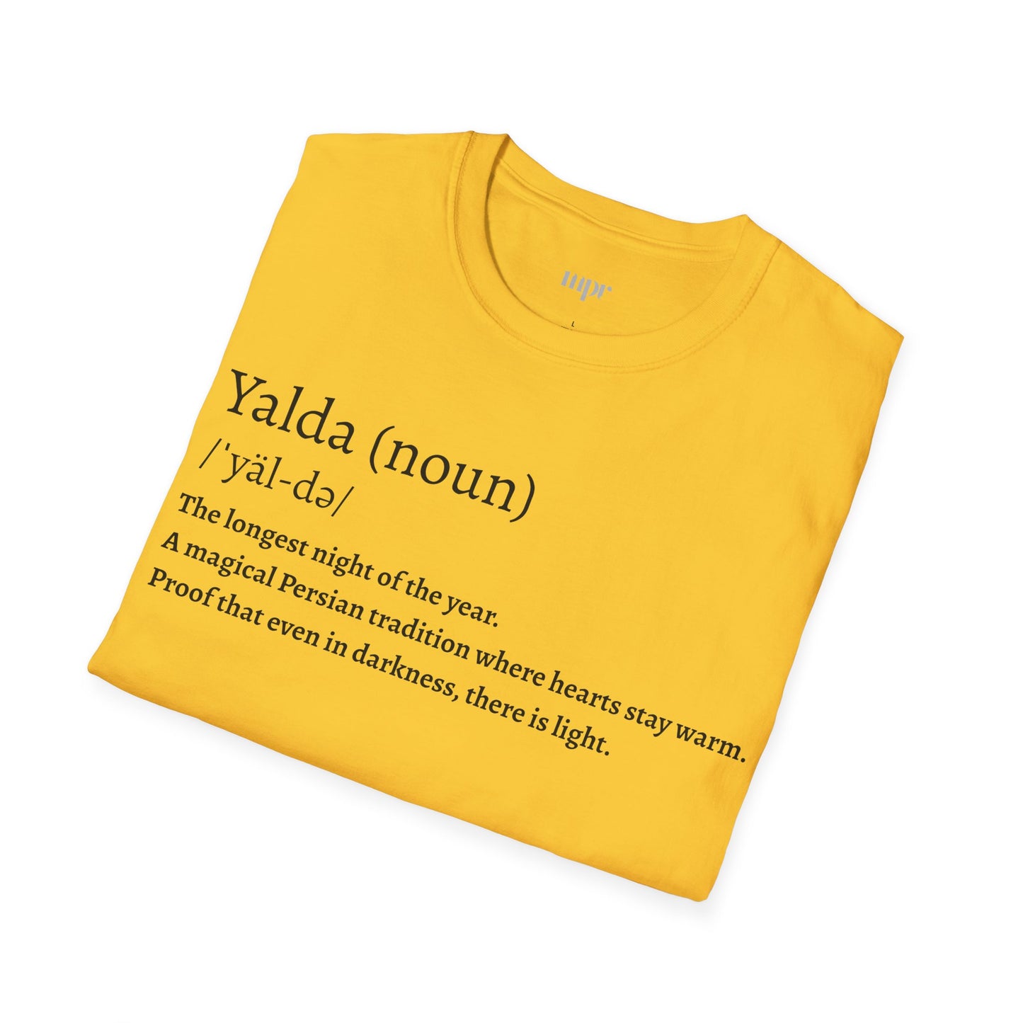 Yalda Pronunciation Unisex T-Shirt